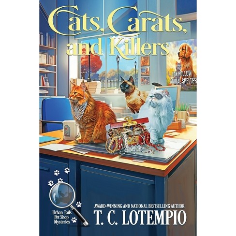 Cats Carats And Killers urban Tails Pet Shop Mysteries By T C