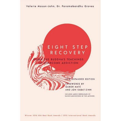 Eight Step Recovery - 2nd Edition by  Valerie Mason-John & Paramabandhu Groves (Paperback)