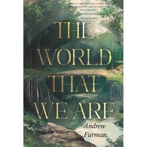 The World That We Are - by  Andrew Furman (Paperback) - 1 of 1
