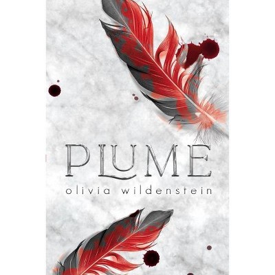 Plume - by  Olivia Wildenstein (Paperback)