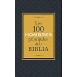 Los 100 hombres principales de la Biblia / The Top 100 Men of the Bible -  by Drew Josephs (Paperback)