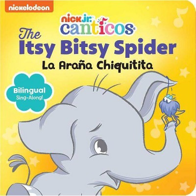 The Itsy Bitsy Spider/ La Araa Chiquitita -  BRDBK (Hardcover)