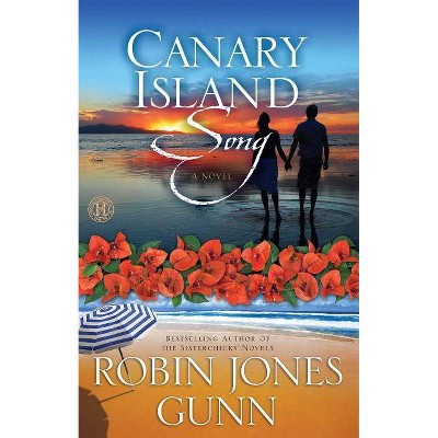 Canary Island Song - by  Robin Jones Gunn (Paperback)