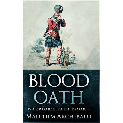 Blood Oath - by  Malcolm Archibald (Hardcover)