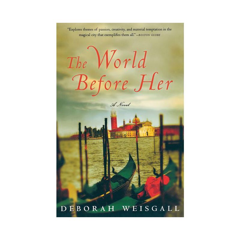 The World Before Her - by  Deborah Weisgall (Paperback), 1 of 2