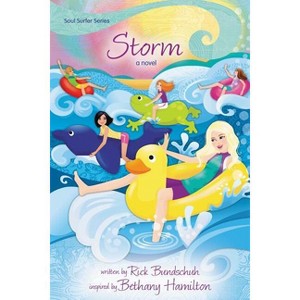 Storm - (Faithgirlz / Soul Surfer) by  Rick Bundschuh (Paperback) - 1 of 1