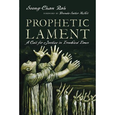 Prophetic Lament - by  Soong-Chan Rah (Paperback)
