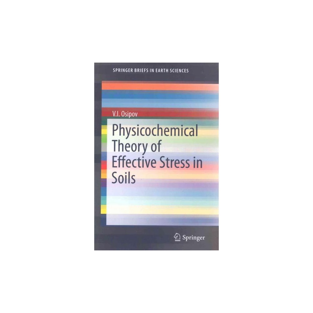 ISBN 9783319206387 product image for Physicochemical Theory of Effective Stre ( Springerbriefs in Earth Sciences) (Pa | upcitemdb.com