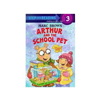 Arthur and the School Pet - (Step Into Reading) by  Marc Brown (Paperback)