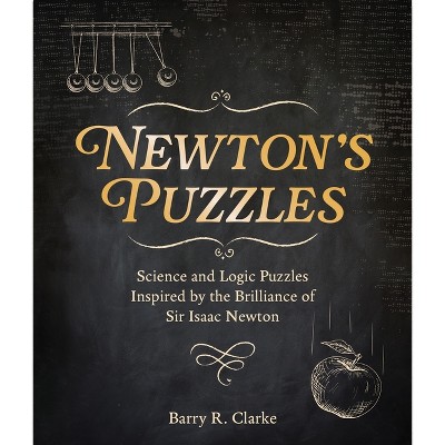 Newton's Puzzles - (Sirius Classic Puzzles) by  Barry R Clarke (Paperback)