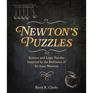 Newton's Puzzles - (Sirius Classic Puzzles) by  Barry R Clarke (Paperback) - 1 of 1