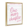 Stupell Industries One More Chapter Please Floating Frame Canvas Art - 2 of 4