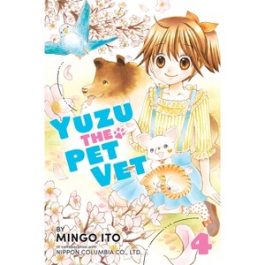 Yuzu the Pet Vet 4 - by  Mingo Ito (Paperback) - 1 of 1