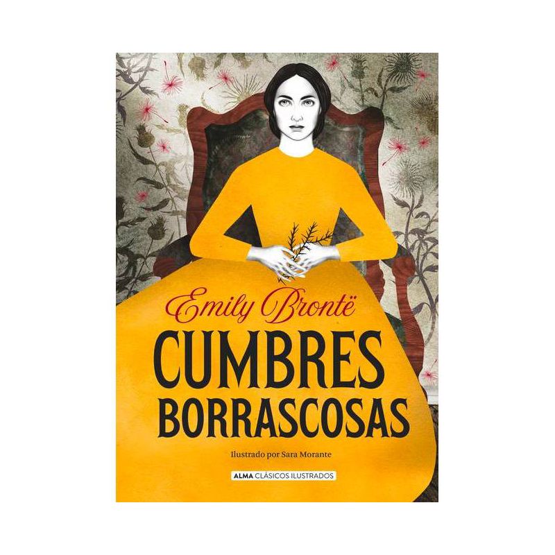 Cumbres Borrascosas - (Clásicos Ilustrados) by  Emily Brontë (Hardcover), 1 of 2