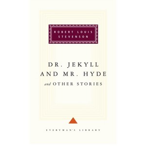 Dr. Jekyll and Mr. Hyde - (Everyman's Library Classics) by  Robert Louis Stevenson (Hardcover) - 1 of 1