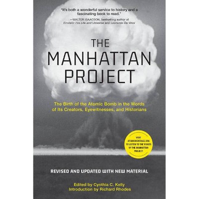 The Manhattan Project - by  Cynthia C Kelly (Paperback)