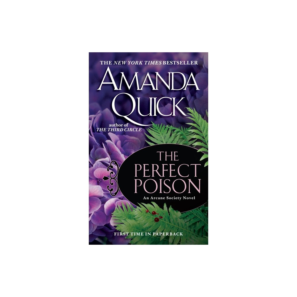 The Perfect Poison - (Arcane Society Novel) by Amanda Quick (Paperback)