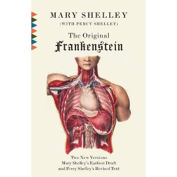 The Original Frankenstein - (Vintage Classics) by  Mary Shelley (Paperback)