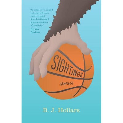 Sightings - (Break Away Books) by  B J Hollars (Paperback)