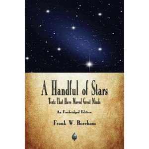 A Handful of Stars - by  Frank W Boreham (Paperback) - 1 of 1