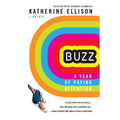 Buzz - by  Katherine Ellison (Paperback)