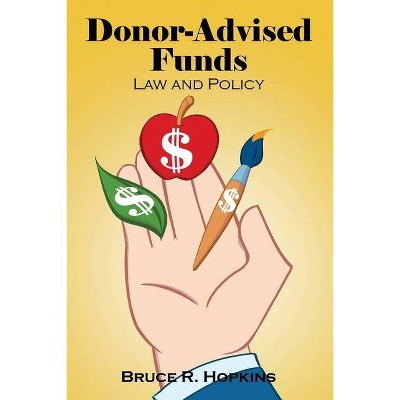 Donor-Advised Funds - by  Bruce R Hopkins (Paperback)