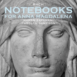 Mahan Esfahani - Bach: Notebooks for Anna Magdalena (CD) - 1 of 1