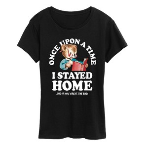 Women's - Instant Message - Once Upon A Time Stayed Home Short Sleeve Graphic T-Shirt - 1 of 4