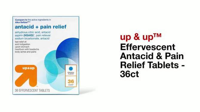 Effervescent Antacid &#38; Pain Relief Tablets - 36ct - up &#38; up&#8482;, 2 of 5, play video