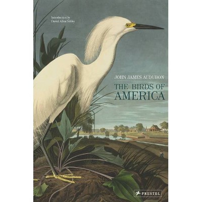 The Birds of America - by  John James Audubon (Hardcover)