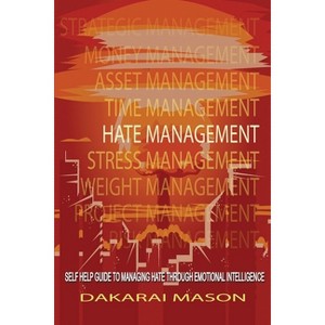 Hate Management - by  Dakarai Ali Mason (Paperback) - 1 of 1