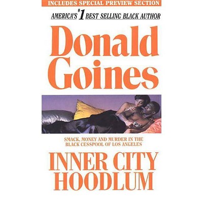 Inner City Hoodlum - by  Donald Goines (Paperback)