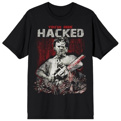 Texas Chainsaw Massacre Leatherface Youve Been Hacked With Body Parts on Black Adult Crew Neck Short Sleeve T-shirt
