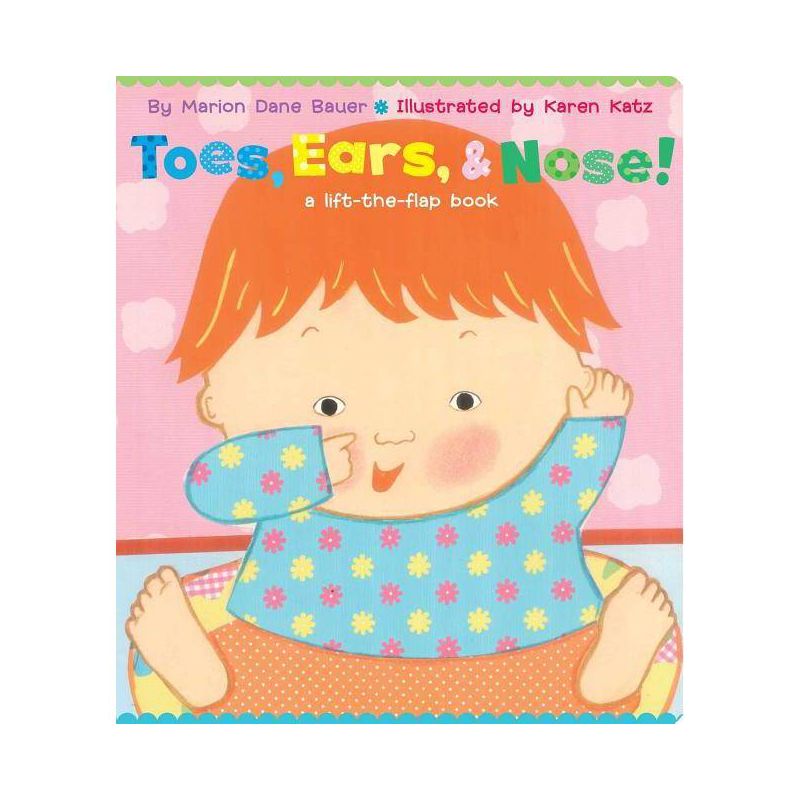 Toes, Ears, & Nose! - by  Marion Dane Bauer (Board Book), 1 of 2