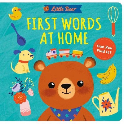 Little Bear: First Words at Home - by  Little Genius Books (Board Book)