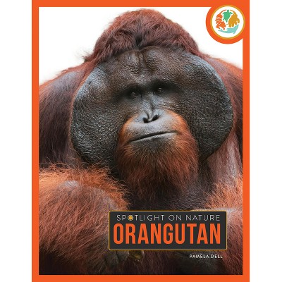 Orangutan - by  Pamela Dell (Paperback)