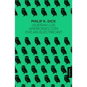 ¿Sueñan Los Androides Con Ovejas Eléctricas? - by  Philip K Dick (Paperback) - 1 of 1