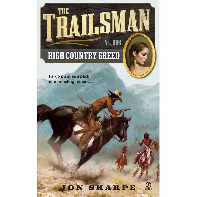 The Trailsman #365 - by  Jon Sharpe (Paperback)