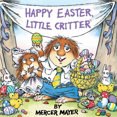 Happy Easter, Little Critter ( Little Critter) (Paperback) by Mercer Mayer