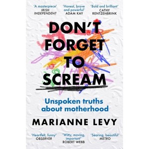 Don't Forget to Scream - by  Marianne Levy (Paperback) - 1 of 1