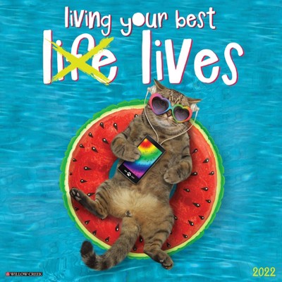 2022 Wall Calendar Living Your Best (Life) Lives - Willow Creek Press