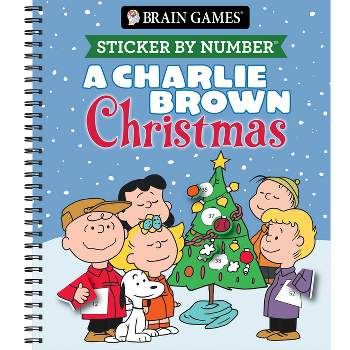Brain Games - Sticker by Number: A Charlie Brown Christmas - by  Publications International Ltd & Brain Games & New Seasons (Spiral Bound)