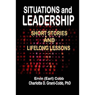Situations and Leadership - (Paperback)