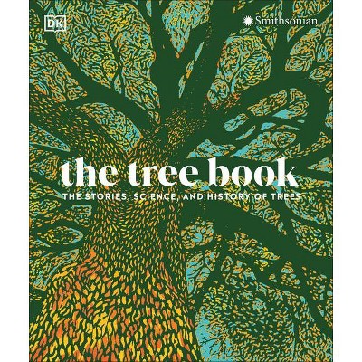 The Tree Book - by  DK (Hardcover)