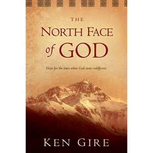 The North Face of God - Annotated by  Ken Gire (Paperback) - 1 of 1