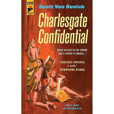 Charlesgate Confidential - by  Scott Von Doviak (Paperback)