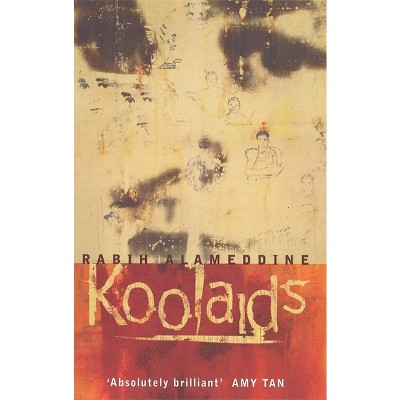 Koolaids - by  Rabih Alameddine (Paperback)