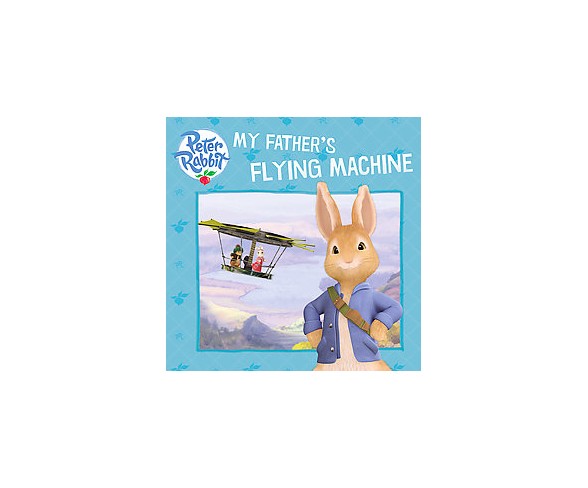 My her's Flying Machine - (Peter Rabbit Animation) by  Warne (Paperback)
