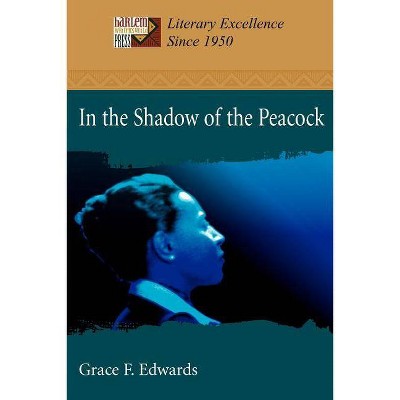 In the Shadow of the Peacock - by  Grace F Edwards (Paperback)