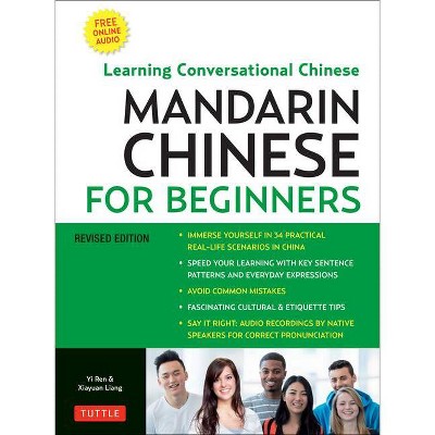 Mandarin Chinese for Beginners - by  Yi Ren & Xiyuan Liang (Paperback)